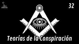 EP32: Teorías de Conspiración