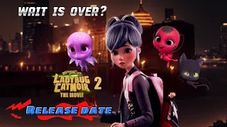 Miraculous Ladybug Movie 2: Release date , Villains and all you need to know ! Ladybug & Catnoir 2