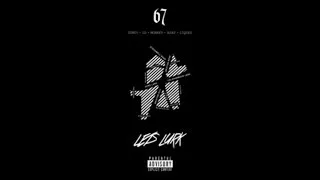 67 - What Can I Say (feat. LD, Dimzy, Asap, Monkey & Liquez) [Lets Lurk]