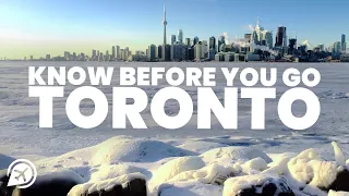 THINGS TO KNOW BEFORE YOU GO TO TORONTO