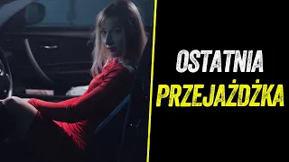 OSTATNIA PRZEJAŻDŻKA