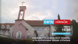 Harmincéves jubileumot ünnepel a pilisvörösvári Idősek Otthona - EWTN Hírnök