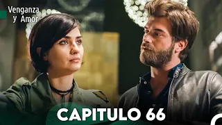 Venganza y Amor Capitulo 66 - Doblado En Español