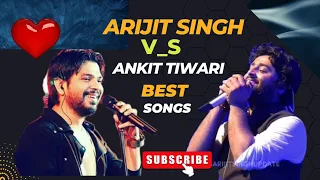 Best of ARIJIT SINGH & ANKIT TIWARI TOP HINDI SONG Hit / SongRomance and Sad Song/𝐀𝐡𝐬𝐚𝐧 𝐚𝐫 𝐎𝐟𝐟𝐢𝐜𝐢𝐚𝐥