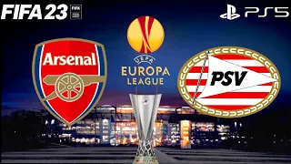 FIFA 23 | Arsenal vs PSV - Europa League - PS5 Gameplay