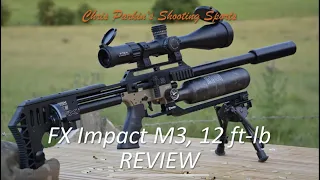 FX Impact M3 12 ft/lb Full REVIEW by Chris Parkin