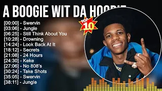 A Boogie wit da Hoodie Greatest Hits 2023 🎵 Top 100 Artists To Listen