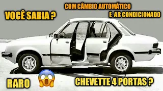 A história do chevette com versões especiais desconhecidas pela maioria dos brasileiros.