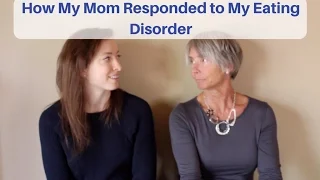 PART I Conversation About my Eating Disorder with my Mom