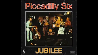 The Piccadilly Six - Jubilee (1976) [FULL ALBUM] [Dixieland, Swiss Jazz]