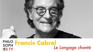 Francis Cabrel - Le langage chanté