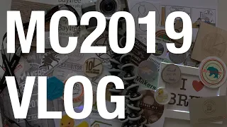 MC 2019 Vlog [video #318]