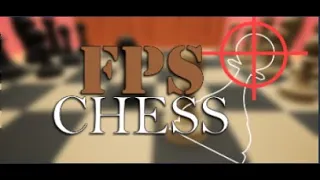 Game Review: FPS Chess