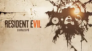 ☣Стрим Resident Evil 7 Biohazard - Полное прохождение # 4 ФИНАЛ