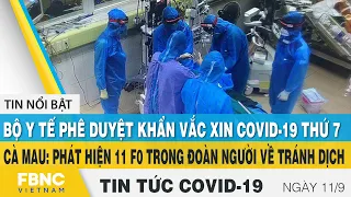 Tin tức Covid-19 mới nhất hôm nay 11/9 | Dich Virus Corona Việt Nam hôm nay | FBNC