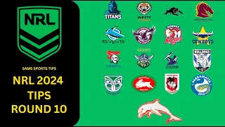 NRL Round 10 tips 2024