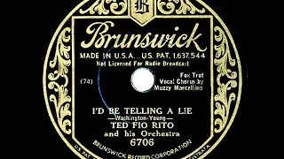 1933 Ted Fio Rito - I’d Be Telling A Lie (Muzzy Marcellino, vocal)