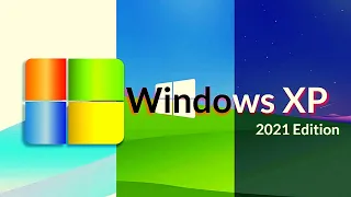 windows XP 2021 Edition