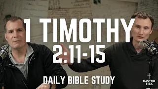 Women and Leadership | 1 Timothy 2:11-15 | Pastor Talk