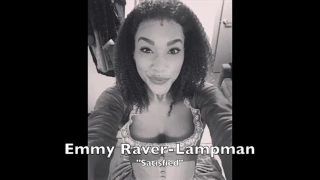 RIFF OF THE DAY: Satisfied - Emmy Raver-Lampman