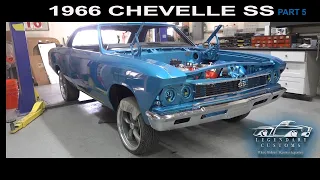 LEGENDARY CUSTOMS | 1966 Chevrolet Chevelle SS - PART 5