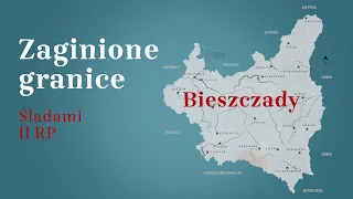 Zaginione granice | Bieszczady