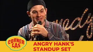 Angry Hank's Standup Set | Corner Gas Season 1