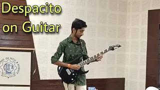 Despacito on Guitar || SGSITS Indore || Pranav Makwana