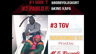 #2 Mandombe 52 - Pablo Picasso ft. King Kapa (Prod. by Tm Productions)