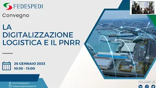 26 gennaio 2023 - Convegno Fedespedi "La digitalizzazione logistica e il PNRR"