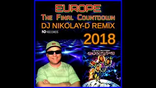 EUROPE - The Final Countdown(DJ NIKOLAY-D Remix 2018)