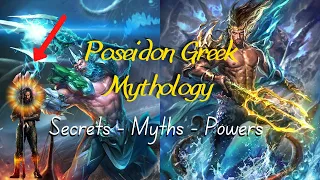 Poseidon Greek Mythology: Secrets, Myths, and Powers (God of the Sea)