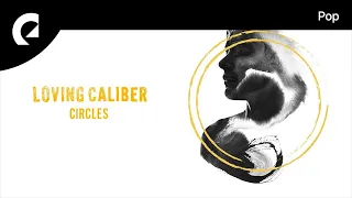Loving Caliber - I Won't Let You Down
