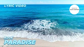 KDDK - Paradise (Lyric Video) (2023)