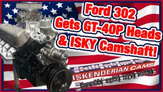 5.0 SBF 302  Budget Build - GT40P Heads & ISKY Racing Camshaft Install