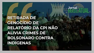 Retirada de genocídio de relatório da CPI não alivia crimes de Bolsonaro contra indígenas