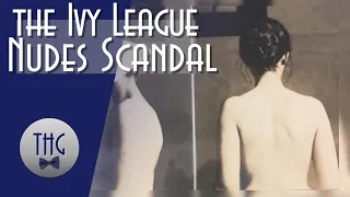 The "Great Ivy League Nude Posture Photos Scandal"