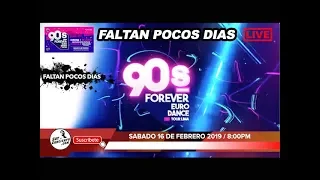 90s Forever Eurodance Tour Lima - 2019 en vivo