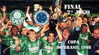 Palmeiras 2 x 0 Cruzeiro - Copa do Brasil 1998|2ª Final| - Gols e Comemoração