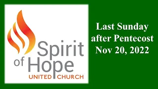 November 20, 2022 Spirit of Hope United Church Service