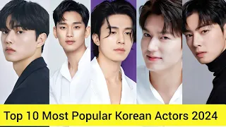 Top 10 Most Popular Korean Actors 2024