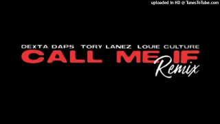 DEXTA DAPS -FT- TORY LANEZ & LOUIE CULTURE CALL ME IF (REMIX - CLEAN) BY #DJDEE 2021