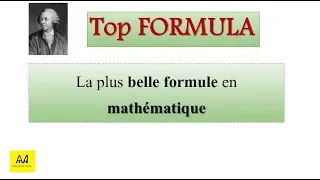 La plus belle équation en mathématique