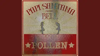 POLLEN (sped up Version) - Papi Santana & BELL