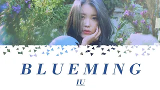 IU (아이유) - 'BLUEMING (블루밍)' LYRICS (HAN/ROM/ENG) COLOR CODED LYRICS