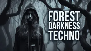 Forest Darkness | Techno mix