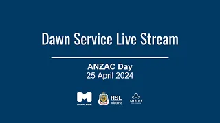 Anzac Day 2024 Melbourne Dawn Service