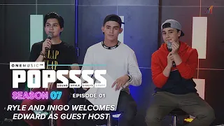 Inigo and Ryle Welcome Edward Barber as Guest Host | One Music POPSSSS S07E01