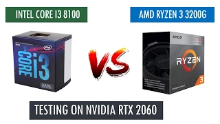 R5 3200G vs i3 8100 - RTX 2060 - Benchmarks Comparison