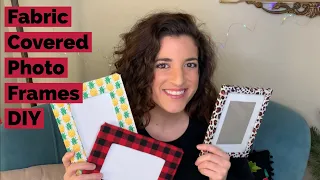 DIY Picture Frames Covered in Fabric - EASY Crafting Tutorial